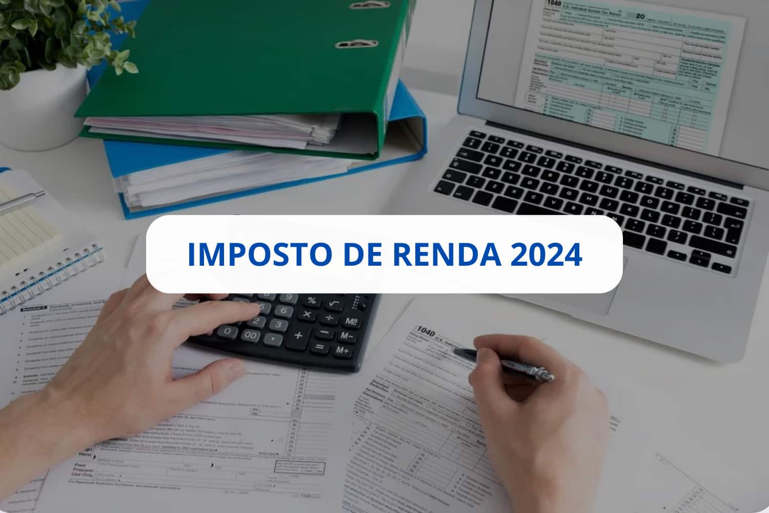 Irpf 2024 Como Declarar Seu Imposto De Renda Sem Erros E Com Tranquilidade - MR Contabil